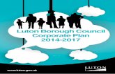 Luton Borough Council Corporate Plan 2014-2017 .Luton Borough Council | Corporate Plan Luton Borough