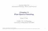 Chapter 5 Plan-Space Planning - University of Auckland · Dana Nau: Lecture slides for Automated Planning ... Plan-Space Planning ... Artificial Intelligence: ...