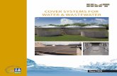 COVER SYSTEMS FOR WATER & WASTEWATER - HMT Wastewater cover syste… · COVER SYSTEMS FOR WATER & WASTEWATER ... latest revision of AWWA D108 or API 650, ... to be clear span and