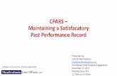 CPARS Maintaining a Satisfacatory Past Performance …€¦ · CPARS – Maintaining a Satisfacatory Past Performance Record Presented by: John M. Manfredonia jmm@manfredonialaw.com