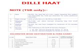 DILLI HAAT NEW - delhitrafficpolice.nic.in · DILLI HAAT NOTE (TSR only):- 1. Fare Rs.25/ - for first fall of 2 km. (upon downing the meter) and thereafter Rs. 8.00 per kilometer