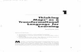 Thinking Maps as a Transformational Language for Learning · 1 1 Thinking Maps® as a Transformational Language for Learning David Hyerle, Ed.D. Topics to be discussed: • introducing