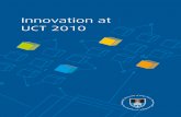 Innovation at - UCT RCI · The UCT Centre for Innovation & Entrepreneurship ... key ingredient of innovation, is also been included in this report. ... Marketing Strategy Business