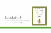 Laudato Si - The Catholic Community Of Pleasanton fileWhat Does Our Bishop Say about Laudato Si? July 13, 2015, The Catholic Voice “The encyclical is much more about the need for