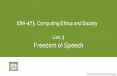 ISM-473: Computing Ethics and Society Unit 3 Freedom of …ocw.kku.edu.sa/sites/default/files/sessions/resources/ISM 473... · ISM-473: Computing Ethics and Society Unit 3 Freedom