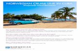 norwegian Cruise Line In Cuba - Online Vacation · NORWEGIAN CRUISE LINE IN CUBA Frequently Asked Questions ©2016 NCL CORPORATION LTD. ... ments of travel to Cuba from their home