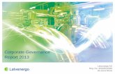 Corporate Governance Report 2013 - Latvenergo · The Corporate Governance Report 2013 of Latvenergo AS for the second ... ĀrisŽīgurs Zane Kotāne Uldis Bariss MārisKuņickis Arnis
