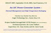 An SiC Power Converter System - Department of Energy 2007 Peer Review - SiC Power... · An SiC Power Converter System ... – Operable at higher switching frequencies ... AUXILIARY