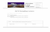 ACS Sampling system - European Southern Observatoryalmamgr/AlmaAcs/OnlineDocs/ACS_Sampling_Syste…The ACS Sampling system allows sampling every ACS property at a user ... ALMA ACS