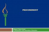 What is Procurement? · What is Procurement? ... Formal Methods: METHODS. Sealed Bids (IFB) Competitive Proposals (RFP) ... (formal or informal); ...