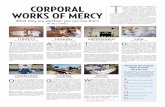 CORPORAL T WORKS OF MERCY - ArchKCK - Home · Catholics to memorize the corpo-ral works of mercy. ... not the case in the rest of the world. Ac- ... people can’t digest the food