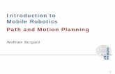 Introduction to Mobile Robotics Path and Motion Planningais.informatik.uni-freiburg.de/.../robotics/slides/19-pathplanning.pdf · we can do planning with the robot being a . point