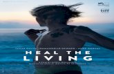 ANNE DORVAL HEAL THE LIVING - … · ANNE DORVAL PHOTO ELISE PINELLI HEAL THE ... Beyond suffering, beyond life’s ups and downs, ... In 2015, Katell Quillévéré ...