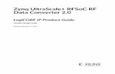 Zynq UltraScale+ RFSoC RF Data Converter v2.0 … · Chapter 1 I P F a c t s The Xilinx® LogiCORE™ IP Zynq® UltraScale+™ RFSoC RF Data Converter IP core provides a configurable