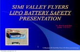 SIMI VALLEY FLYERS LIPO BATTERY SAFETY PRESENTATIONsimivalleyflyers.com/LiPo Battery presentation.pdf · car tail light bulb(s) (#1157) ... thrust, efficency calculations. ... SIMI