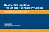 Residential Lighting: Title 24 and Technology Updatecltc.ucdavis.edu/sites/default/files/files/publication/Title 24... · Residential Lighting: Title 24 and Technology Update ...