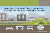 Framing Surface Transportation Research for the …onlinepubs.trb.org/onlinepubs/sr/sr313.pdf · Framing Surface Transportation Research for the ... and engineering research, ...