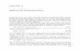 Spherical Trigonometry - Springer978-0-306-47122-3/1.pdf · Spherical Trigonometry 663 bivector of the plane expressed as the dual of the unit vector It should be clear now that (A.4b)