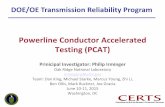 Powerline Conductor Accelerated Testing (PCAT). Irminger PCAT... · Powerline Conductor Accelerated Testing (PCAT) Prinicipal Investigator: Philip Irminger Oak Ridge National Laboratory