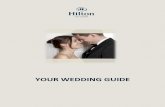 Your Wedding Guide - Hilton€¦ · Draw up a guest list ... Collect and try on your wedding apparel and check accessories ... Your Wedding Guide Author: Rouleau Josianne