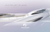 ARMONIA - Fincantieri Yachts · ARMONIA was conceived in close co-operation with Fincantieri Yachts Division, and its design combines technical performance, safety and comfort with