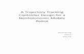 A Trajectory Tracking Controller Design for a …xl2294/documents/ece517.pdf · A Trajectory Tracking Controller Design for a Nonholonomic Mobile Robot Xiaoming Lang ECE517 2013,