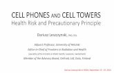 Cell Phone Radiation, Health Risk and Precautionary Principle · Health Risk and Precautionary Principle ... •Based on thermal effects of cell phone radiation ... from cell phone,