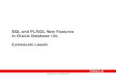 SQL and PL/SQL New Features in Oracle Database 12c ...konferenciak.advalorem.hu/uploads/files/DB_08_SQL Ă©s PLS_QL... · SQL and PL/SQL New Features-- 3 Siófok, 2014, 04.26. HOUG
