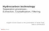 Hydrocarbon technology - Címlapkkft.bme.hu/sites/default/files/3 HP Extraction w_o baseoil.pdf · Hydrocarbon technology Separation processes - Extraction, Crystallisation, Filtering