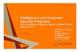 Intelligence Led Corporate Security Programs - first.org · Intelligence Led Corporate Security Programs ... • Newsgroups • Bulletin Boards •IRC •Etc. Results & Reports Evaluation