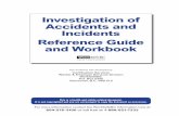 JHSC_Investigation_Workbook - WordPress.com · Investigation of Accidents and Incidents Reference Guide and Workbook — Revised November, 2012 3 Section 1: Introduction ...