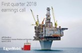 First quarter 2018 earnings call - cdn.exxonmobil.comcdn.exxonmobil.com/~/media/global/files/earnings/2018/news... · ExxonMobil first quarter 2018 earnings call 2 Cautionary statement
