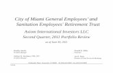 City of Miami General Employees’ and Sanitation Emp oyees ... 2Q11 Presentation to City of Miami.pdf · Sanitation Emp oyees' Retirement Trust Axiom International Investors LLC