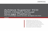 Achieve Superior TCO With Hitachi Virtual Storage Platform€¦ · 2 Integrated NAS Solution With the inclusion of the integrated NAS module, a Hitachi Virtual Storage Platform (VSP)