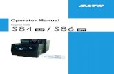 S84ex/S86ex Operator Manual - SATO Europe Manuals UK... · S84-ex/S86-ex Operator Manual 7 Thank you for purchasing this SATO S84-ex/S86-ex print engine (hereafter referred to as