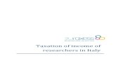 Taxation of income of researchers in Italy - EURAXESS · Taxation of income of researchers in Italy . ... General Principles ... Taxation of an individual's income in ...