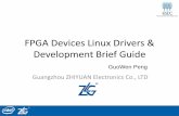 FPGA Devices Linux Drivers & Development Brief Guide · FPGA Devices Linux Drivers & Development Brief ... • How to develop a Linux Char Device Driver ... FPGA Devices Linux Drivers