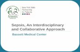 Sepsis, An Interdisciplinary and Collaborative Approach · Sepsis, An Interdisciplinary and Collaborative Approach Bassett Medical Center October/November 2017