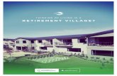 THINKING OF LIVING IN A RETIREMENT VILLAGE? - CFFC · Look at the design of the village, the facilities and services available, ... Your move into a retirement village may be your