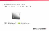 Instructions for Use SOUNDGATE 3 - Bernafon/media/Bernafon/main/PDF/English/Global/... · Hands Free with Neck Strap 19 ... telephone device or streaming audio through your ... Instructions