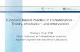 Evidence-based Practice in Rehabilitation Theory ...research2vrpractice.org/.../uploads/2015/...Mechanism-Intervention.pdf · Evidence-based Practice in Rehabilitation – Theory,