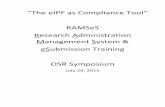 “The eIPF as Compliance Tool” RAMSeS Research ... · All proposals requesting funding from an external sponsor, whether submitted electronically or via hardcopy, ... provided