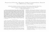 Practical Private Shortest Path Computation Based on ...dongx/paper/psp-icde.pdf · Practical Private Shortest Path Computation Based on Oblivious Storage Dong Xie , Guanru Li , Bin