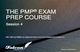 PMP EXAM PREP COURSE - Falcon Trainingfalcontraining.com/wp-content/uploads/2016/10/Falcon_Day_4-Chapter... · THE PMP® EXAM PREP COURSE PMI, PMP and PMBOK are registered marks of