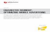 eMarketer Roundup: Optimizing Mobile Advertising — …lightreaction.com/media/uploads/original/eMarketer_Roundup... · April 2016 This year, in the US, advertisers will spend $28.72
