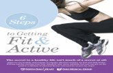 to Getting Fit & Active - blog.partnersforyourhealth.com · to Getting Fit & Active ... when we eat healthy and engage in regular physical activity, ... For many people, regular exercise