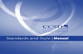 Standards and Style | Manual€¦ · In the following examples, “District” substitutes for the proper noun, ... Referencing a single Trustee in a document after the title has
