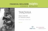 TANZANIA - finclusion.orgfinclusion.org/uploads/file/reports/Tanzania Wave 4 Report_11-May... · TANZANIA April 2017 WAVE 4 REPORT FII TRACKER SURVEY Conducted August - September