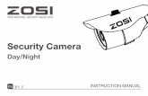 Security Camera - Zosi Technology · Security Camera Day/Night EN ... This light is invisible to the human eye, ... infrared light the camera uses to see in the dark can ‘bounce