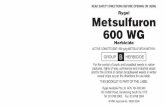 READ SAFETY DIRECTIONS BEFORE OPENING OR … Metsulfuron 600 WG Herbicide... · penetrant (200mL/ 100L) 10 10 + an ... but not to cause run-off.When bushes are in thickets ensure